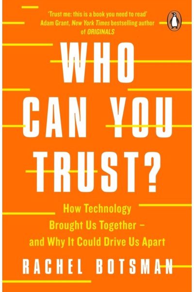 Who Can You Trust? How Technology