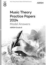Music Theory Practice Papers Model Answers 2024, ABRSM Grade 8