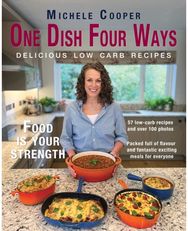 One Dish Four Ways: Delicious low carb recipes Delicious low carb recipes
