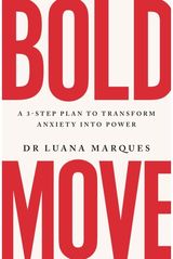 Bold Move A 3-step plan to