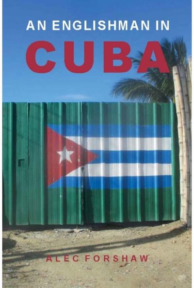 Englishman in Cuba