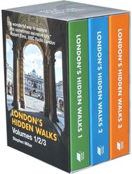 Londons Hidden Walks: Volumes 1-3