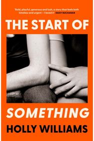 Start of Something The sharp, compulsive and thought-provoking book club read for 2025