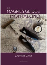 The Magpies Guide to Montalcino