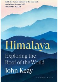 Himalaya Exploring the Roof of the World