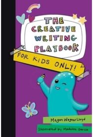 Creative Writing Playbook For Kids ONLY!