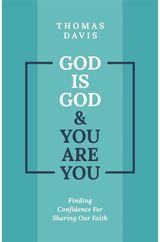 God is God and You Finding Confidence