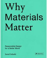 Why Materials Matter Responsible Design