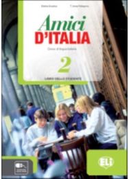 Amici dItalia 2: Libro dello studente + libro digitale Libro dello studente + libro digitale