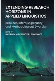 Extending Research Horizons in Applied Linguistics Between Interdisciplinarity and Methodological Diversity