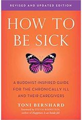 How to be Sick A Buddhist-Inpsired