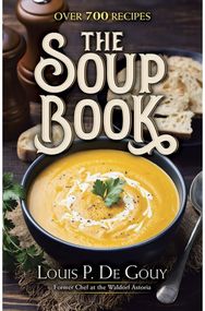 Soup Book: Over 700 Recipes Over 700 Recipes