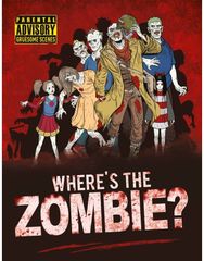 Where's the Zombie? A Post-Apocalyptic