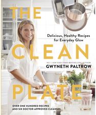 Clean Plate: Delicious, Healthy Recipes for Everyday Glow Delicious, Healthy Recipes for Everyday Glow