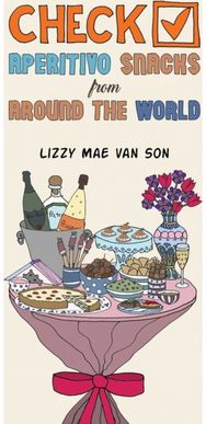 Check! Aperitivo Snacks from Around the World