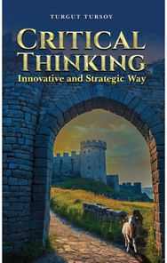 Critical Thinking: Innovative and Strategic Way Innovative and Strategic Way