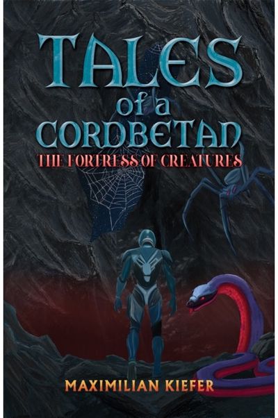 Tales of a Cordbetan: The Fortress of Creatures