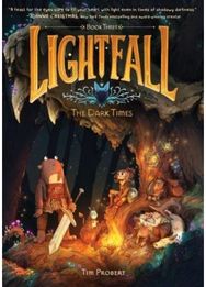 Lightfall: The Dark Times: A Graphic Novel