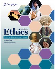 Ethics: Theory and Contemporary Issues Theory and Contemporary Issues