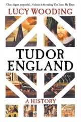 Tudor England A History
