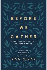 Before We Gather Devotions for