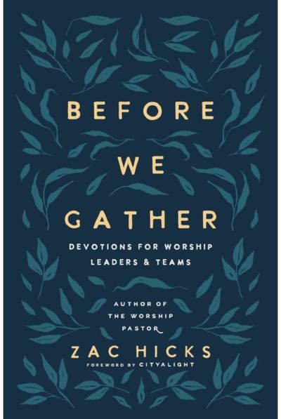 Before We Gather Devotions for