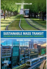 Sustainable Mass Transit: Challenges and Opportunities in Urban Public Transportation Opportunities in Urban Public Transportation