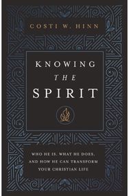 Knowing the Spirit: Who He Is, What He Does, and How He Can Transform Your Christian Life Does, and How He Can Transform Your Christian Life