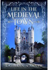 Life in the Medieval Town