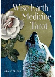 Wise Earth Medicine Tarot: (78 Full-Color Cards and 96-Page Full-Color Guidebook) and 96-Page Full-Color Guidebook)