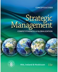 Strategic Management: Concepts : Competitiveness and Globalization