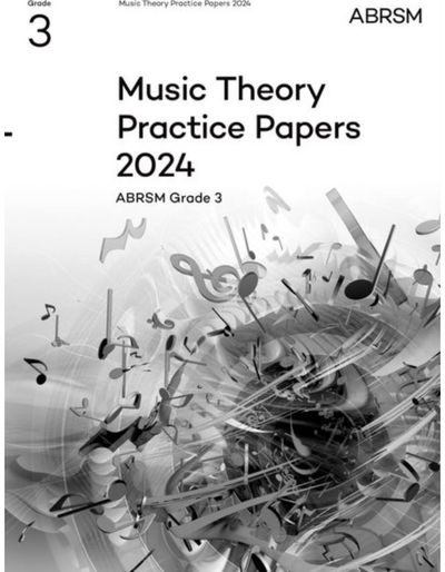 Music Theory Practice Papers 2024, ABRSM Grade 3