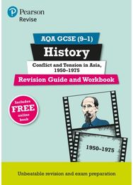 Pearson REVISE AQA GCSE History Conflict and tension in Asia, 1950-1975 Revision Guide and Workbook incl. online revision and qu