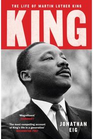 King: The Life of Martin Luther King The Life of Martin Luther King