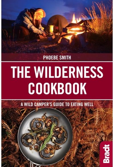 Wilderness Cookbook A Wild Camper's