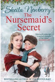 Nursemaids Secret: a heartwarming tale from the Queen of Family Saga a heartwarming tale from the Queen of Family Saga