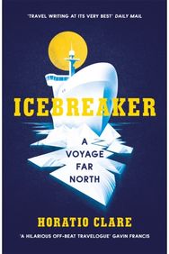 Icebreaker: A Voyage Far North A Voyage Far North