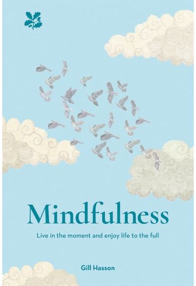 Mindfulness Live in the Moment