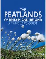 Peatlands of Britain A Traveller's Guide