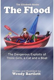 Flood: The Dangerous Exploits of Three Girls, a Cat and a Boat The Dangerous Exploits of Three Girls, a Cat and a Boat
