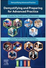 Demystifying and Preparing for Advanced Practice A Guide for Healthcare Professionals