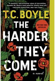 Harder They Come: A Novel