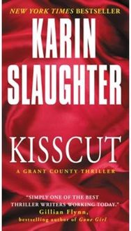 Kisscut: A Grant County Thriller A Grant County Thriller