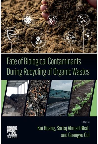 Fate of Biological Contaminants During Recycling of Organic Wastes
