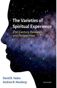Varieties of Spiritual Experience: 21st Century Research and Perspectives