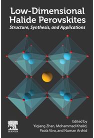 Low-Dimensional Halide Perovskites: Structure, Synthesis, and Applications