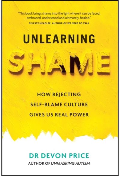 Unlearning Shame: How Rejecting Self-Blame Culture Gives Us Real Power