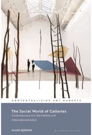 Social World of Galleries: Contemporary Art, the Market and Internationalization