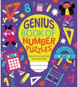 Genius Book of Number Puzzles: Over 80 Fun Activities for Smart Kids