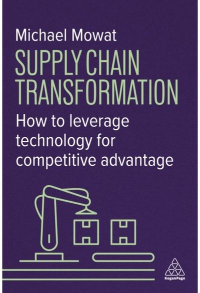 Supply Chain Transformation: How to Leverage Technology for Competitive Advantage